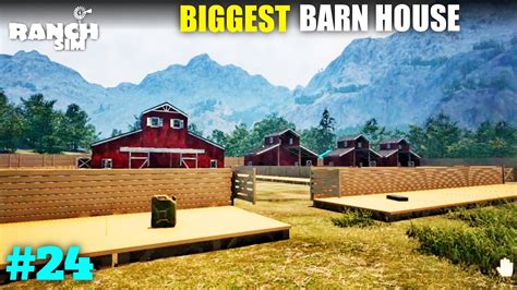 I Build My Dream Barn House In Ranch Simulator Ranch Simulator