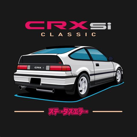 CRX SI Classic JDM Cars Jdm Car T Shirt TeePublic