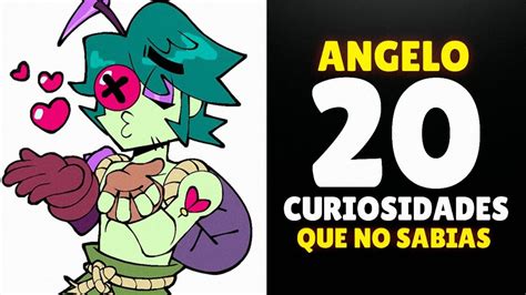 20 CURIOSIDADES SOBRE ANGELO BRAWL STARS YouTube