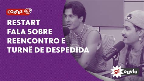 Banda Restart conta como surgiu a ideia de uma turnê que marca o