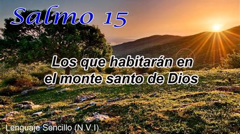 Salmo Los Que Habitr N En El Monte Santo De Dios Nvi Nueva Versi N