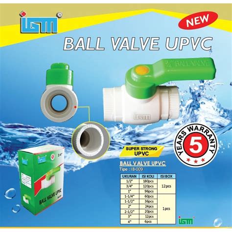 Jual STOP KRAN BALL VALVE JUMBO PVC IGM PUTIH 1 2 3 4 1 INC Shopee