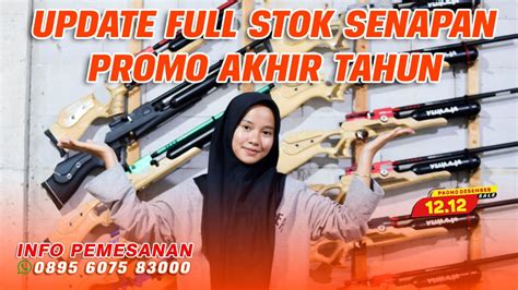 UPDATE FULL STOK DAN HARGA PROMO SENAPAN ANGIN PCP MULAI 1 JUTAAN