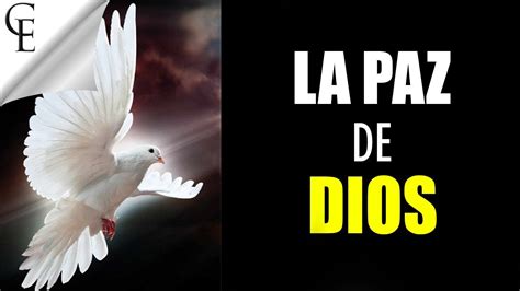 La Paz De Dios OraciÓn Y ReflexiÓn Youtube