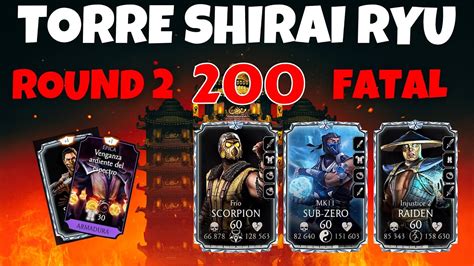 Torre Shirai Ryu FATAL 200 Segunda Vuelta Mortal Kombat Mobile