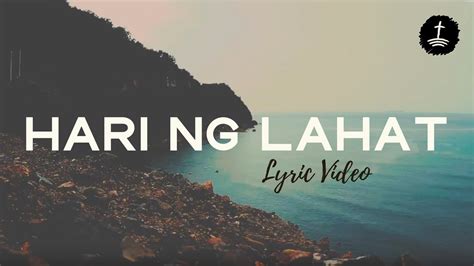 Hari Ng Lahat Lyric Video Youtube