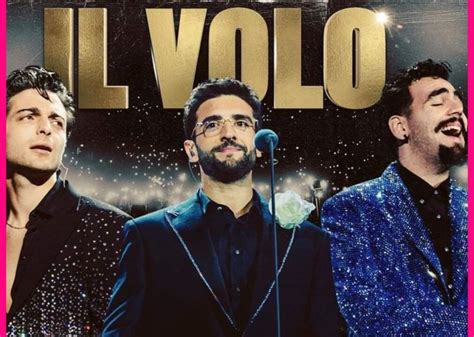 Il Volo Live A Teatro Degli Arcimboldi Di Milano Aperte Le Prevendite