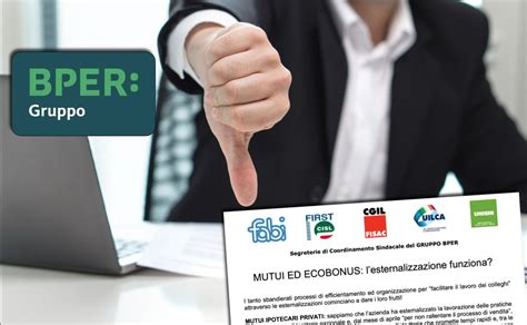 Gruppo Bper Mutui Ed Ecobonus Lesternalizzazione Funziona First Cisl