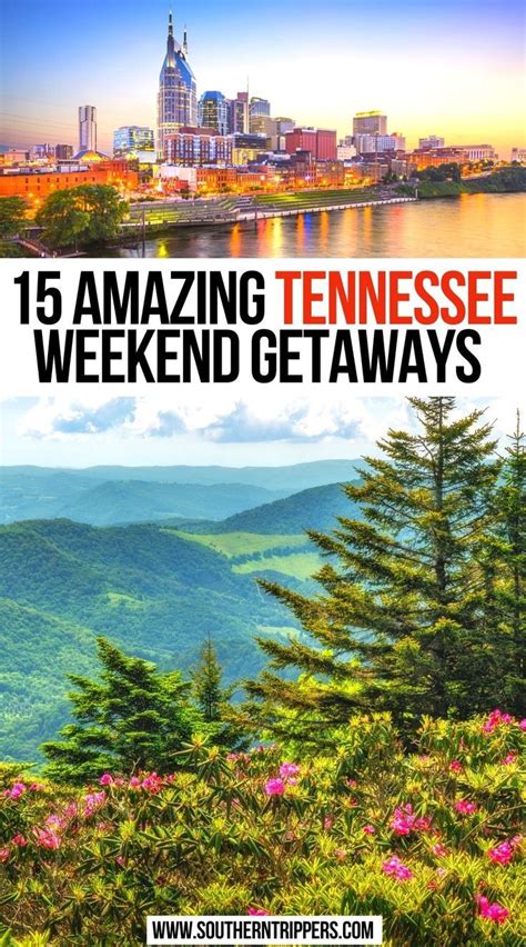 Fabulous Weekend Getaways In Tennessee Artofit