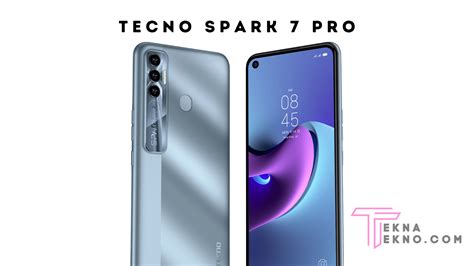 Spesifikasi Tecno Spark 7 Pro Dengan Chipset Helio G80