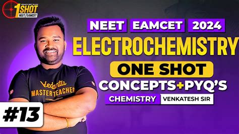 Electrochemistry One Shot Chemistry EAPCET 2024 NEET 2024