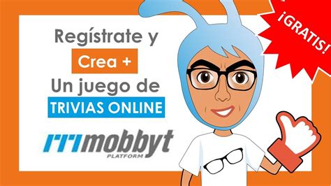 Reg Strate Y Crea Tu Primer Juego En Mobbyt Trivias Online Youtube