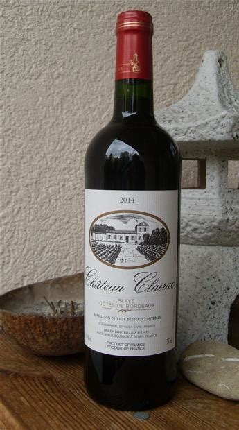 2014 Château Clairac France Bordeaux Blaye Côtes de Bordeaux