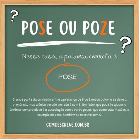 Como Se Escreve A Palavra Pose - Pose ou poze: Com S ou Z?