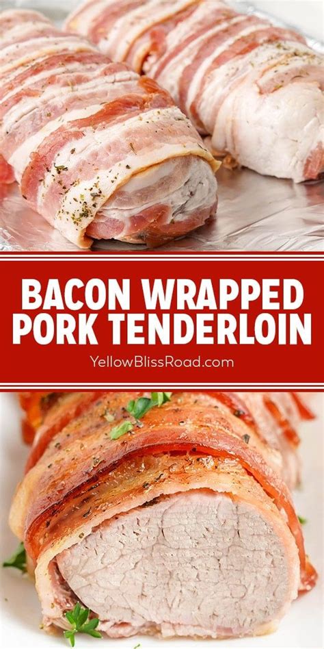 Bacon Wrapped Pork Tenderloin Artofit