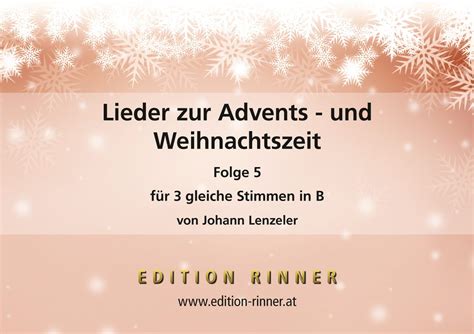 Lieder Zur Advents Und Weihnachtszeit Folge 5 Edition Rinner