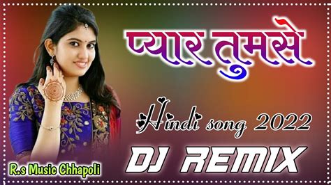 Kar Lo Tum Kadar Hamari Dj Remix Song Pyar Tumse New Song Full