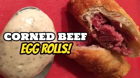 Corned Beef Egg Rolls Youtube