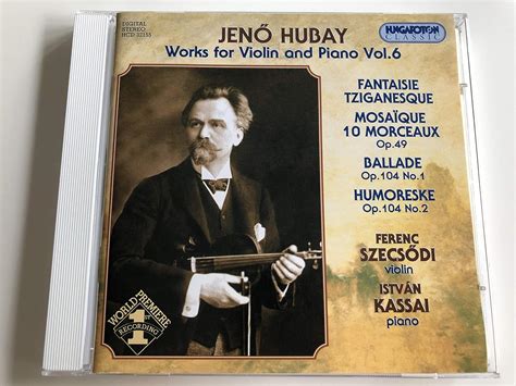 Jeno Hubay Works For Violin Piano Amazon Music