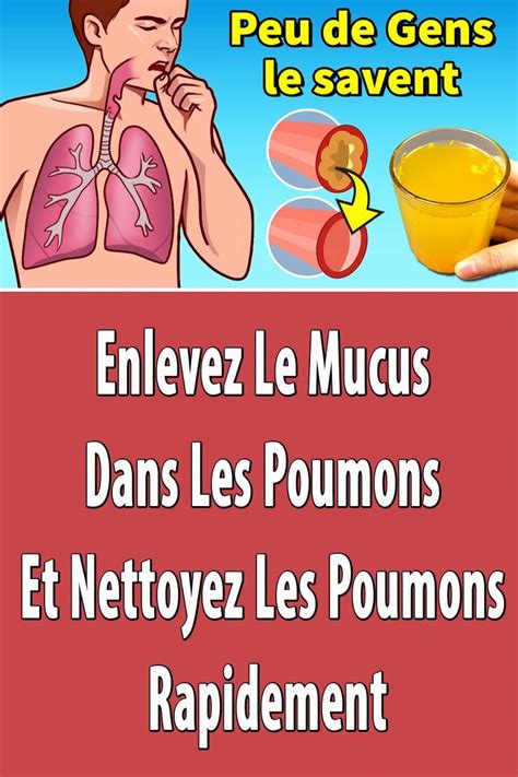 Faites Le Tous Les Jours Enlevez Le Mucus Dans Les Poumons Et Nettoyez