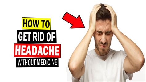 How To Get Rid Of A Headache Without Medicine Home Remedies For