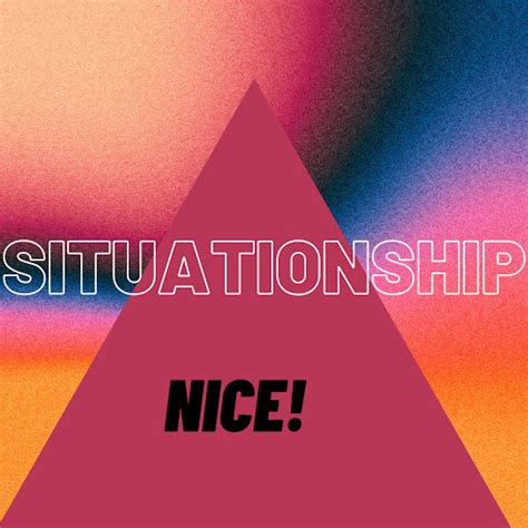 Situationship Feat Nice767 Youtube Music