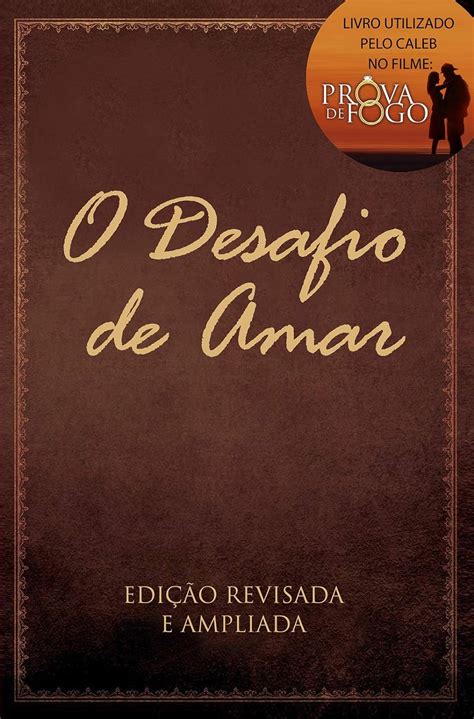 O Desafio De Amar EBook Kendrick Stephen Kendrick E Alex Amazon