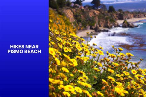 Hikes Near Pismo Beach Jasonexplorer