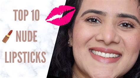 TOP 10 CURRENT FAVOURITE NUDE LIPSTICKS DRSMILEUP NUDELIPS TOP10 YouTube