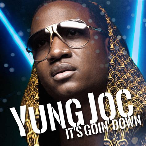 It S Goin Down Album By Yung Joc Spotify