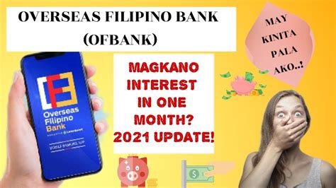 OVERSEAS FILIPINO OFBANK EARN INTEREST MAGKANO KINITA NG PERA KO SA