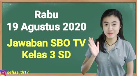 Kunci Jawaban Sbo Tv Kelas Sd Rabu Agustus Youtube