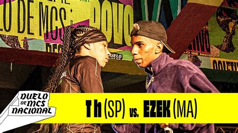 T H Sp Vs Ezek Ma Quartas De Final Duelo De Mcs Nacional