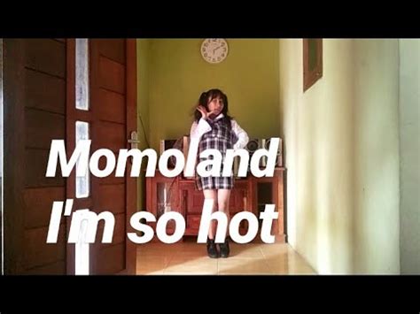 MOMOLAND I M SO HOT Dance Cover By Vera YouTube