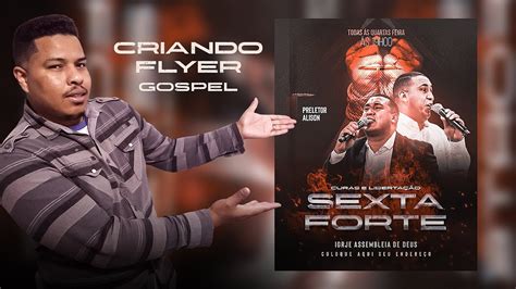 Como Fazer Flyer Gospel Para Sua Igreja No Photoshop YouTube