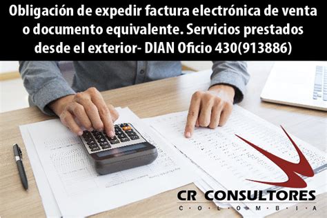 Obligación De Expedir Factura Electrónica De Venta O Documento Equivalente Servicios Prestados