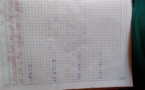 Desarrolla Las Siguientes Divisiones De Dos Y Tres Cifras Con La Prueba