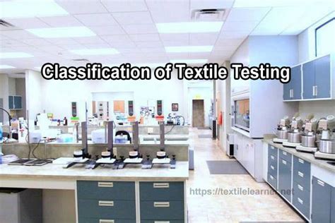 Classification of Textile Testing: Fiber Testing, Yarn Testing, Fabric ...