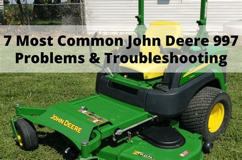 Most Common John Deere Problems Troubleshooting