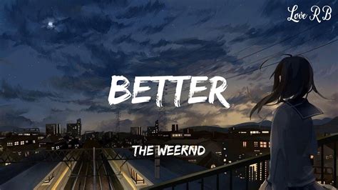 Better Khalid Lyrics Youtube
