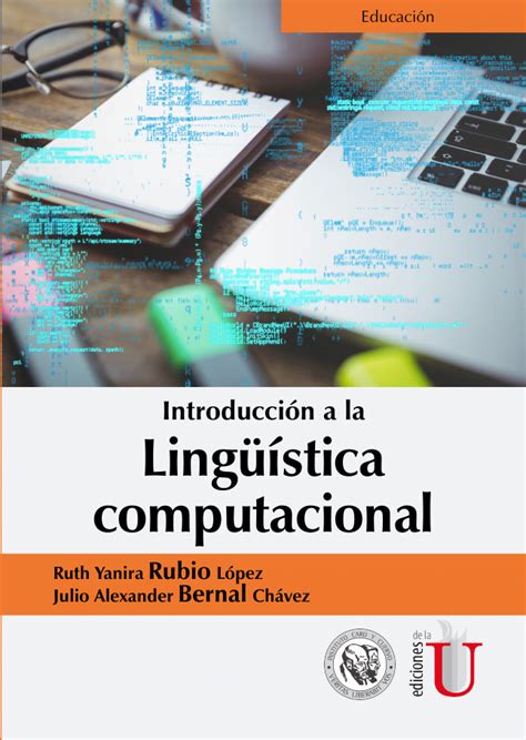 Introducción a la lingüística computacional Ediciones de la U