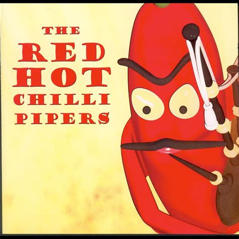 The Red Hot Chilli Pipers Album By Red Hot Chilli Pipers Apple Music