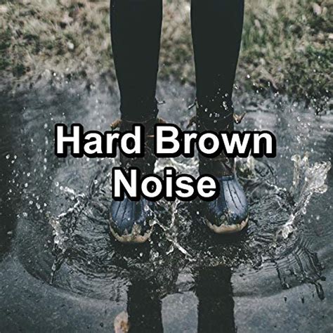 Hard Brown Noise By Granular Brown Noise Zen Music Garden Granular