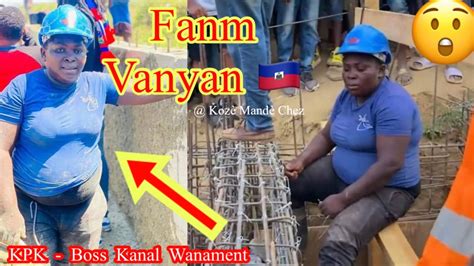 Bon Fanm Vanyan Haiti Boss Kanal Wanament Kpk Haiti Wap Sezi W Milouse