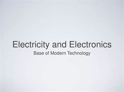 Ppt Electricity And Electronics Powerpoint Presentation Free