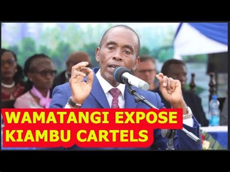 KIAMBU GOVERNOR WAMATANGI EXPOSE LAND GRABBING CARTELS GIVING LOCALS