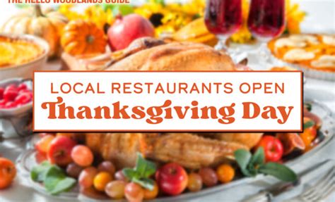 Local Restaurants Open For Dine In To Go And Delivery Thanksgiving 2023 Hello Woodlands