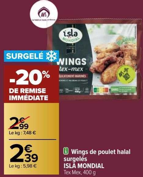 Promo Wings De Poulet Halal Surgel S Isla Mondial Chez Carrefour