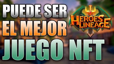 ESTE NUEVO JUEGO NFT PUEDE SER DE LOS MEJORES HEROES LINEAGE