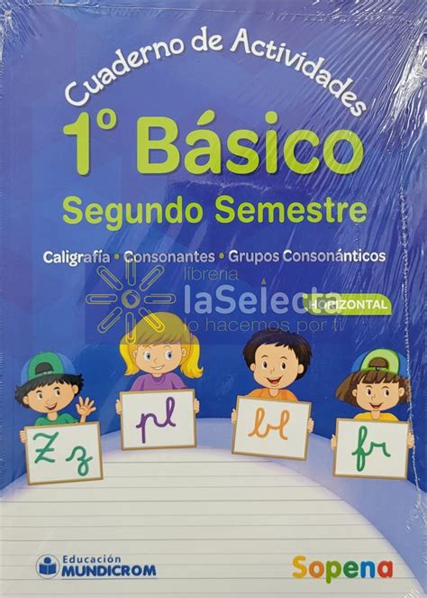 CUADERNO DE ACTIVIDADES HORIZONTAL 1 BASICO SEGUNDO SEMESTRE SOPENA